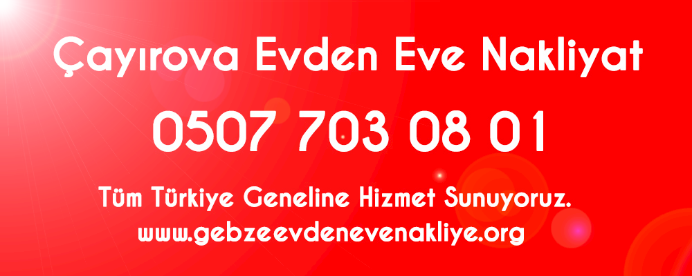 Çayırova Evden Eve Nakliyat